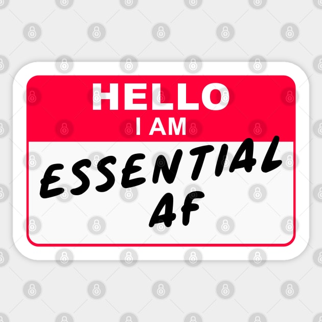 Hello I am ESSENTIAL AF Sticker by stuffbyjlim